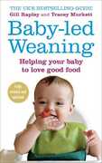 Libro in inglese Baby-led Weaning: Helping Your Baby to Love Good Food Gill Rapley Tracey Murkett