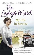 Libro in inglese The Lady's Maid: My Life in Service Rosina Harrison
