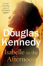 Libro in inglese Isabelle in the Afternoon Douglas Kennedy