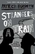 Libro in inglese Strangers On A Train Patricia Highsmith