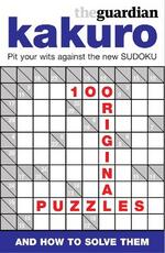 Libro in inglese The Guardian Book of Kakuro Guardian News and Media Ltd