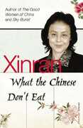Libro in inglese What the Chinese Don't Eat Xinran