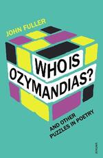 Libro in inglese Who Is Ozymandias?: And other Puzzles in Poetry John Fuller