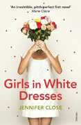 Libro in inglese Girls in White Dresses Jennifer Close