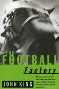 Libro in inglese The Football Factory John King