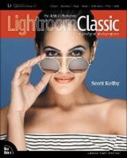 Libro in inglese The Adobe Photoshop Lightroom Classic CC Book for Digital Photographers Scott Kelby