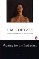 Libro in inglese Waiting for the Barbarians J. M. Coetzee