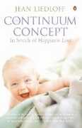 Libro in inglese The Continuum Concept Jean Liedloff