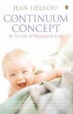 Libro in inglese The Continuum Concept Jean Liedloff