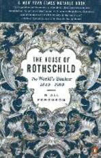 Libro in inglese The House of Rothschild: The World's Banker 1849-1998 Niall Ferguson