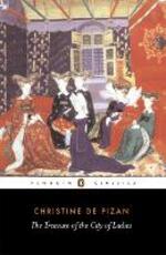 Libro in inglese The Treasure of the City of Ladies: Or the Book of the Three Virtues Christine
