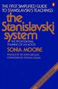 Libro in inglese The Stanislavski System: The Professional Training of an Actor: Digested from the Teachings of Konstantin S. Stanislavski Sonia Moore