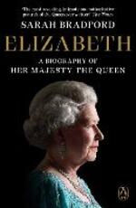 Libro in inglese Elizabeth: A Biography of Her Majesty the Queen Sarah Bradford