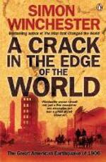 Libro in inglese A Crack in the Edge of the World: The Great American Earthquake of 1906 Simon Winchester