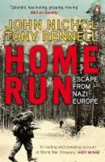 Libro in inglese Home Run: Escape from Nazi Europe John Nichol Tony Rennell