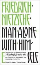 Libro in inglese Man Alone with Himself Friedrich Nietzsche