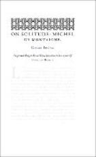 Libro in inglese On Solitude Michel de Montaigne