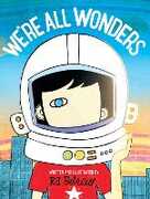 Libro in inglese We're All Wonders R J Palacio
