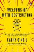 Libro in inglese Weapons of Math Destruction: How Big Data Increases Inequality and Threatens Democracy Cathy O'Neil