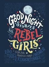 Libro in inglese Good Night Stories for Rebel Girls Elena Favilli Francesca Cavallo