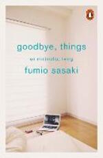 Ebook Goodbye, Things Fumio Sasaki