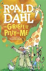 Libro in inglese The Giraffe and the Pelly and Me Roald Dahl