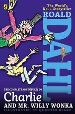 Libro in inglese The Complete Adventures of Charlie and Mr. Willy Wonka Roald Dahl