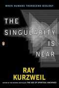 Libro in inglese The Singularity is Near: When Humans Transcent Biology Ray Kurzweil