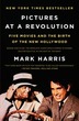 Pictures at a Revolution: Five Movies an