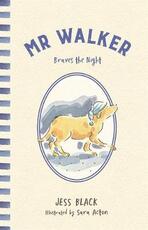 Libro in inglese Mr Walker Braves the Night Jess Black
