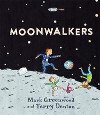 Libro in inglese Moonwalkers Mark Greenwood