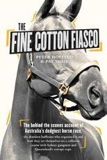 Libro in inglese Fine Cotton Fiasco Peter Hoysted Pat Sheil
