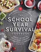Libro in inglese The School Year Survival Cookbook: Healthy Recipes and Sanity-Saving Strategies for Every Family and Every Meal (Even Snacks) Ceri Marsh