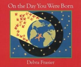Libro in inglese On the Day You Were Born: A Photo Journal Debra Frasier