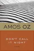 Libro in inglese Don't Call It Night Amos Oz Oz