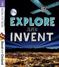 Libro in inglese Read with Oxford: Stage 5: Non-fiction: Explore and Invent Rob Alcraft Ciaran Murtagh Janine Scott
