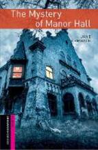 Libro in inglese Oxford Bookworms Library: Starter Level:: The Mystery of Manor Hall Jane Cammack
