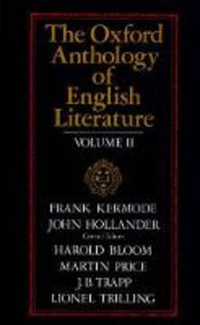 The Oxford Anthology Of English Literature Vols 4 6 In One Volume Frank Kermode John Hollander Libro In Lingua Inglese Oxford University Press Inc Oxford Anthology Of English Literature Ibs