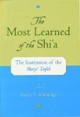 Libro in inglese The Most Learned of the Shi'a: The Institution of the Marja'i Taqlid