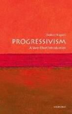 Libro in inglese Progressivism: A Very Short Introduction Walter Nugent