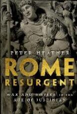 Libro in inglese Rome Resurgent: War and Empire in the Age of Justinian Peter Heather
