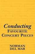 Libro in inglese Conducting Favourite Concert Pieces Norman Del Mar