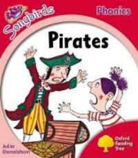 Libro in inglese Oxford Reading Tree: Level 4: More Songbirds Phonics: Pirates Julia Donaldson