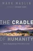 Libro in inglese The Cradle of Humanity: How the changing landscape of Africa made us so smart Mark A. Maslin