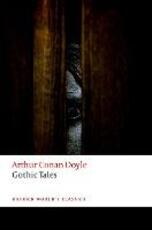 Libro in inglese Gothic Tales Arthur Conan Doyle