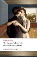 Libro in inglese The Bright Side of Life Emile Zola