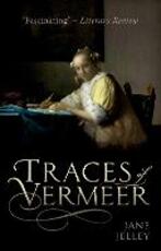 Libro in inglese Traces of Vermeer Jane Jelley