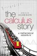 Libro in inglese The Calculus Story: A Mathematical Adventure David Acheson