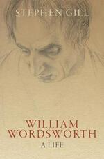 Libro in inglese William Wordsworth: A Life Stephen Gill