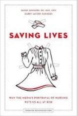 Libro in inglese Saving Lives: Why the Media's Portrayal of Nursing Puts Us All at Risk Sandy Summers Harry Jacobs Summers